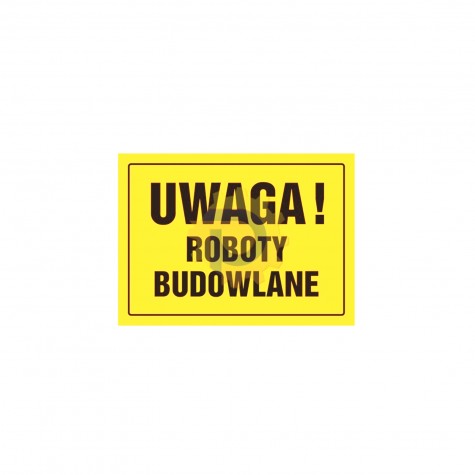 Uwaga! Roboty budowlane
